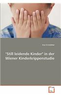 "Still leidende Kinder" in der Wiener Kinderkrippenstudie