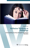 Reflexive Thinking in Pedagogy