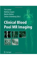 Clinical Blood Pool MR Imaging