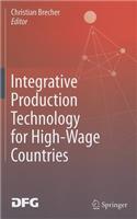 Integrative Production Technology for High-Wage Countries