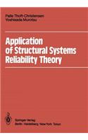 Application of Structural Systems Reliability Theory