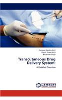 Transcutaneous Drug Delivery System