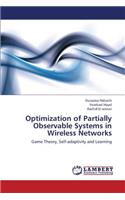 Optimization of Partially Observable Systems in Wireless Networks