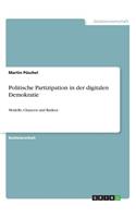 Politische Partizipation in der digitalen Demokratie