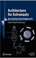 Architecture for Astronauts