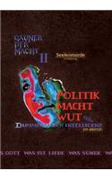 Politik Macht Wut