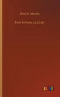 How to Form a Library