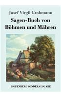 Sagen-Buch von Böhmen und Mähren