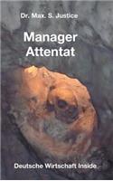 Manager Attentat