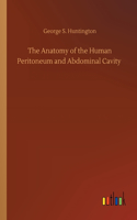 The Anatomy of the Human Peritoneum and Abdominal Cavity