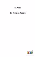 Un Mois en Russie