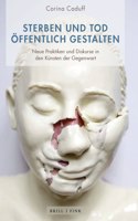 Sterben Und Tod Öffentlich Gestalten