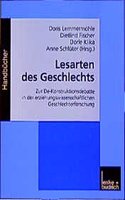 Lesarten Des Geschlechts: Zur de-Konstruktionsdebatte in Der Erziehungswissenschaftlichen Geschlechterforschung