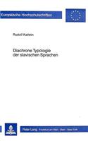 Diachrone Typologie der slavischen Sprachen