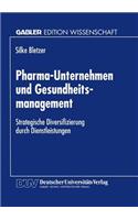 Pharma-Unternehmen Und Gesundheitsmanagement