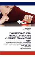 Evaluation of Stain Removal of Denture Cleansers from Acrylic Resin