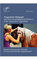 Tiergestützte Pädagogik