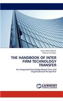 The Handbook of Inter Firm Technology Transfer