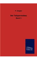 Der Talsperrenbau
