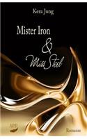 Mister Iron Und Miss Steel