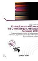 Championnats D'Europe de Gymnastique Artistique F Minine 2007: (French)