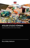 Atelier Studio Féminin