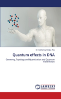Quantum effects in DNA