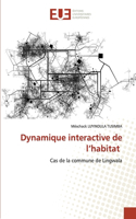 Dynamique interactive de l'habitat