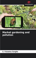 Market gardening and pollution