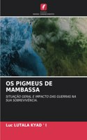 OS Pigmeus de Mambassa