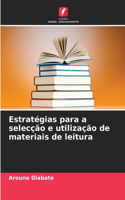 Estratégias para a selecção e utilização de materiais de leitura