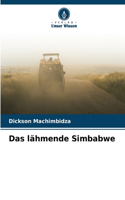 Das lähmende Simbabwe