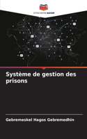 Système de gestion des prisons