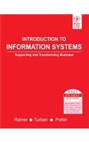 Introduction To Information Systems: Supporting And Transforming Business