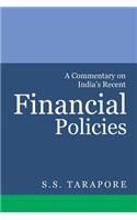 A Commentary on India's Financial Policies