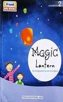 MAGIC Lantern ( an integrated course in English ) Workbook class-2