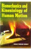 Biomechanics & Kinesiology of Human Motion