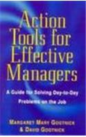 Action Tools For Effective Managers