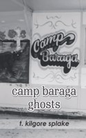 camp baraga ghosts