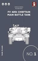 Tank Plans 1: Fv 4201 Chieftain Main Battle Tank: (1 Tank Plans)