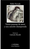 Veinte poemas de amor y una cancion desesperada/ Twenty Poems of Love and a Song of Despair