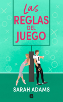 Las Reglas del Juego / The Cheat Sheet: A Novel