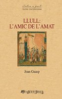 Llull: l amic de l Amat