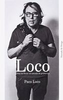 Loco: Como no llevar un estudio de grabacion