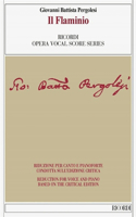 Il Flaminio Vocal Score Based on the Critical Edition by Ivano Bettin