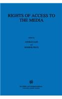 Rights of Access to the Media