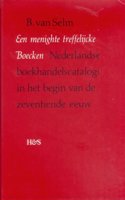 Een menighte treffelijcke Boecken
