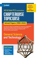 IAS & State PCS Exam Chapterwise Topicwise Solved papers (1990-2022) General Science and Technology