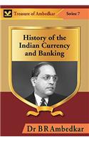History of the Indian Currency and Banking