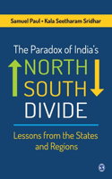 The Paradox of India's North-South Divide